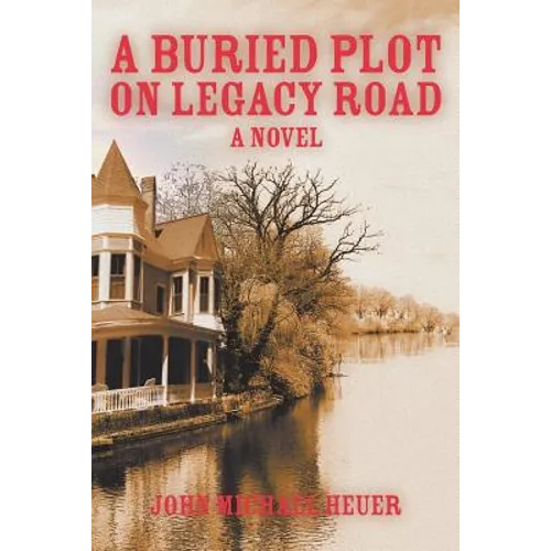 A Buried Plot on Legacy Road - Paperback