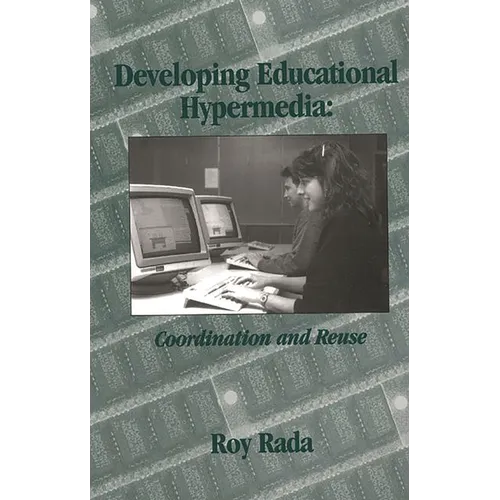 Developing Educational Hypermedia: Coordination and Reuse