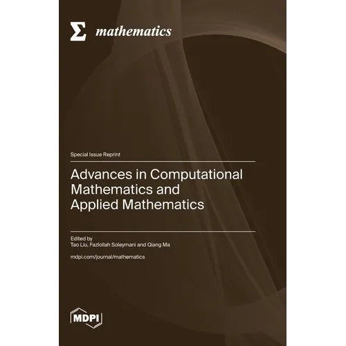 Advances in Computational Mathematics and Applied Mathematics - Hardcover