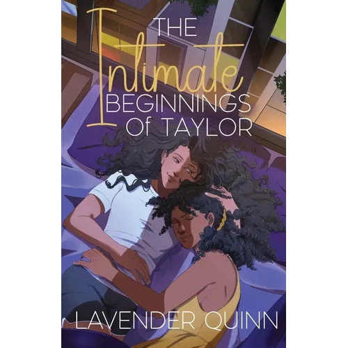 The Intimate Beginnings of Taylor: A Sapphic Romance - Paperback