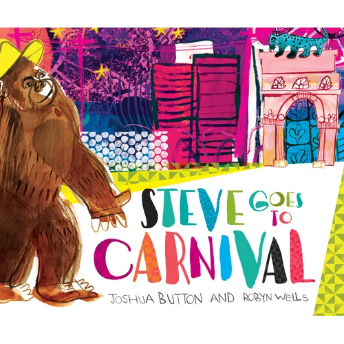 Steve Goes to Carnival - Hardcover