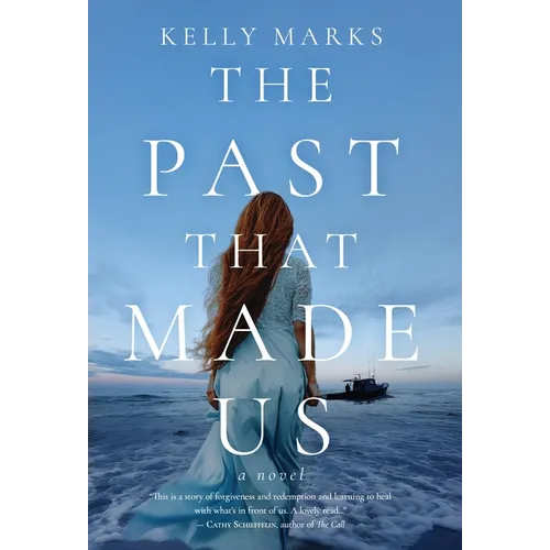 The Past That Made Us - Hardcover