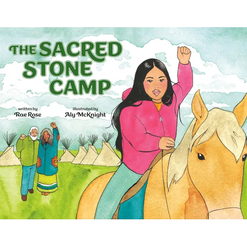 The Sacred Stone Camp - Hardcover