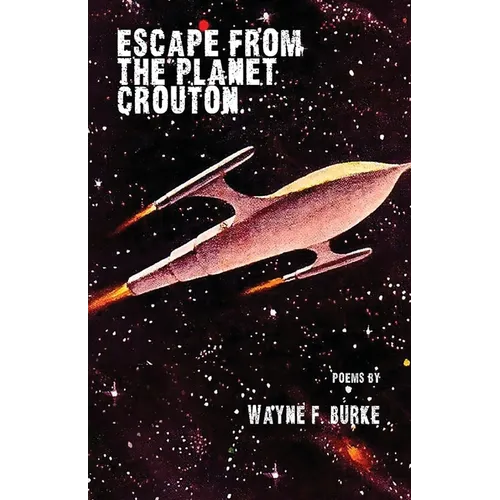 Escape From the Planet Crouton - Paperback