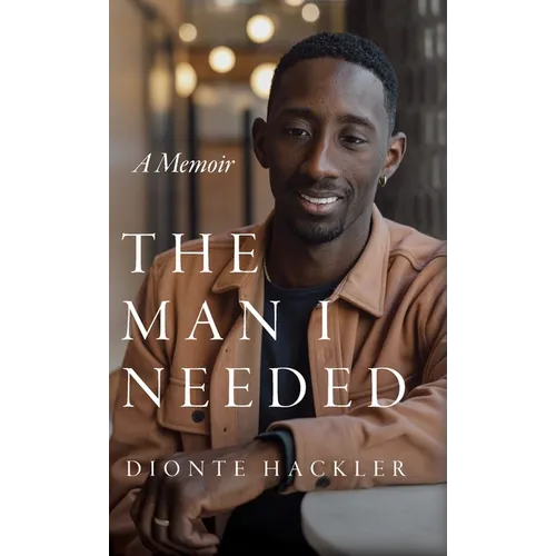 The Man I Needed - Hardcover