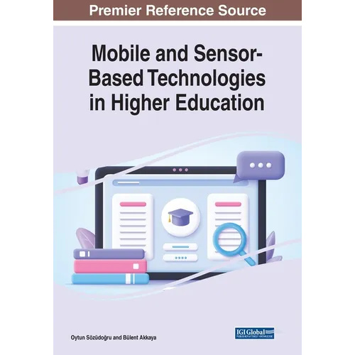Mobile and Sensor-Based Technologies in Higher Education - Paperback