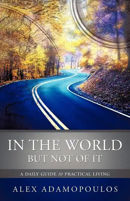 In the World But Not of It - Paperback
