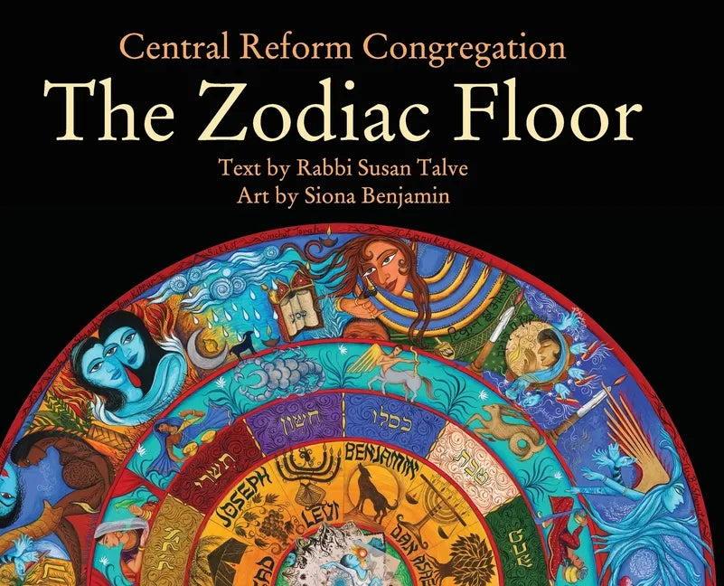 The Zodiac Floor: at Central Reform Congregation - Hardcover