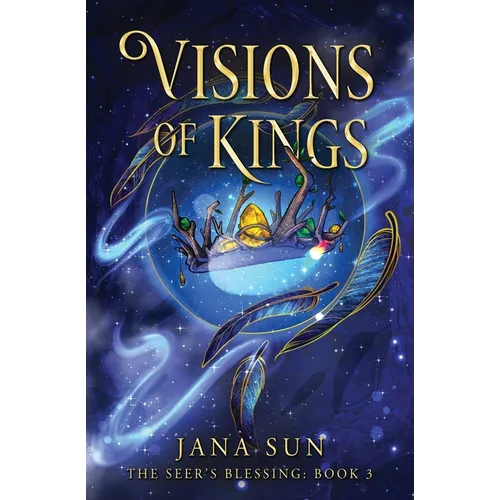Visions of Kings: The Seer's Blessing: Book 3 - Paperback