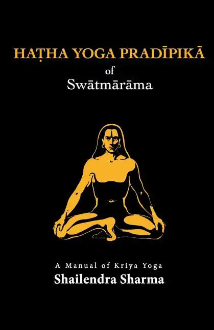 Hatha Yoga Pradipika - Paperback