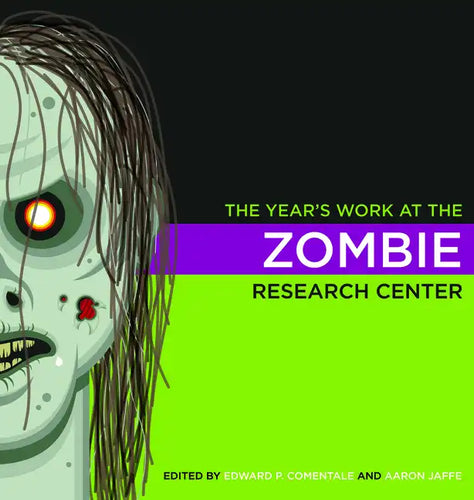 The Year's Work at the Zombie Research Center - Paperback