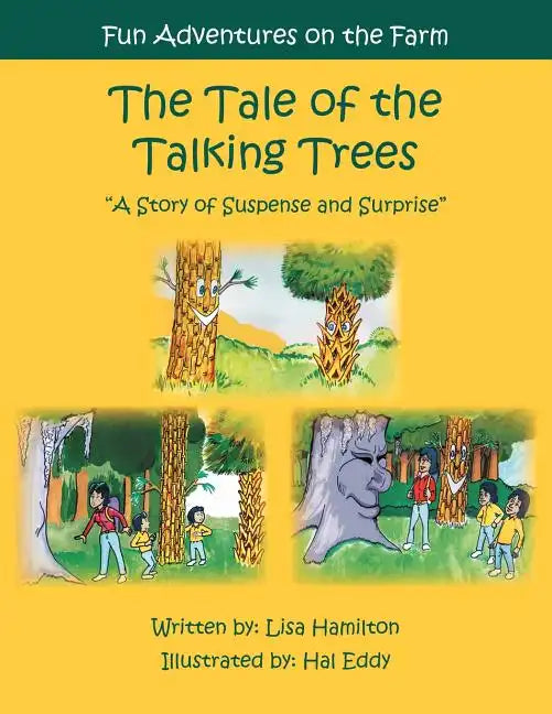 The Tale of the Talking Trees: The Tale of the Talking Trees 