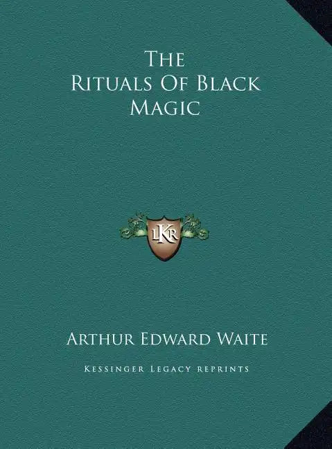 The Rituals Of Black Magic - Hardcover