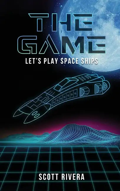 The Game: Let's play space ships - Hardcover