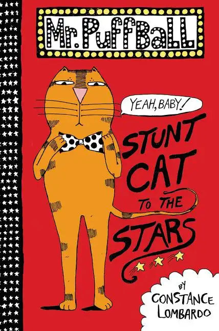 Mr. Puffball: Stunt Cat to the Stars - Hardcover