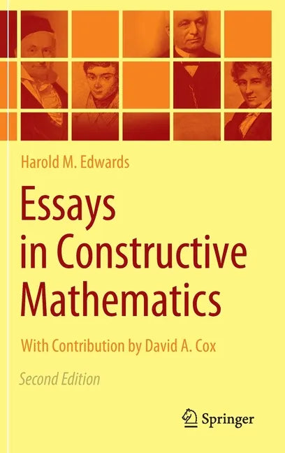 Essays in Constructive Mathematics - Hardcover
