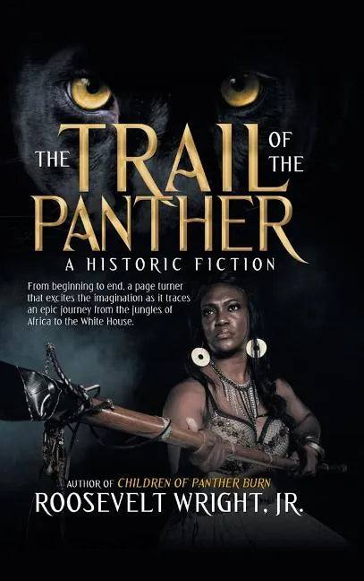 The Trail of the Panther: A Historic Fiction - Hardcover