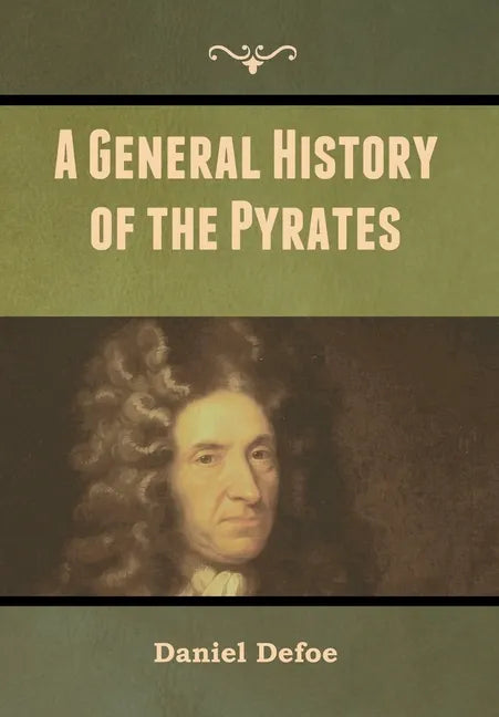 A General History of the Pyrates - Hardcover