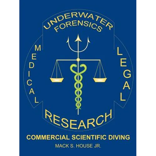 Underwater Forensics Research: Commercial Scientific Diving - Paperback
