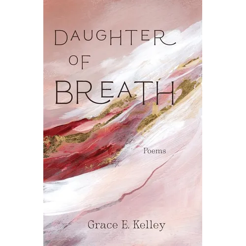 Daughter of Breath: Poems - Paperback