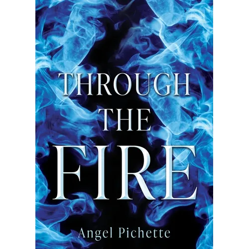 Through the Fire - Paperback