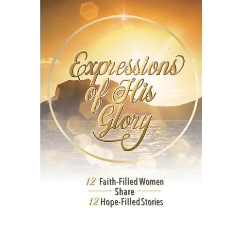 Expressions of His Glory - Paperback