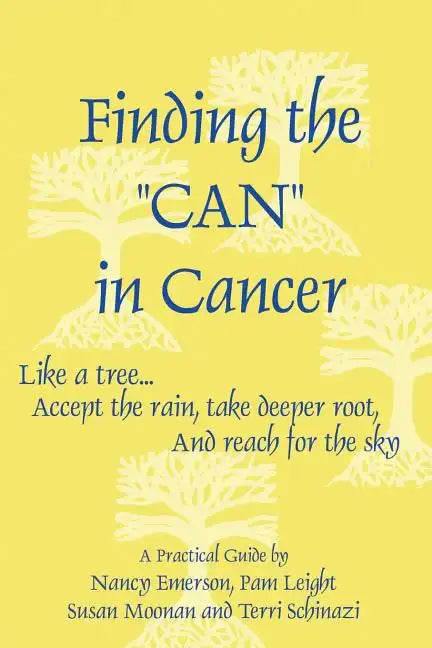 Finding the Can in Cancer - Paperback