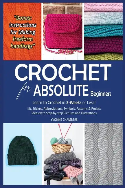 Crochet for Absolute Beginners - Paperback