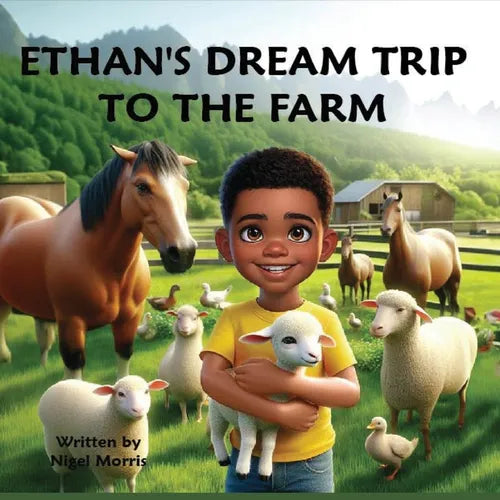 Ethan's Dream Trip to the Farm - Paperback
