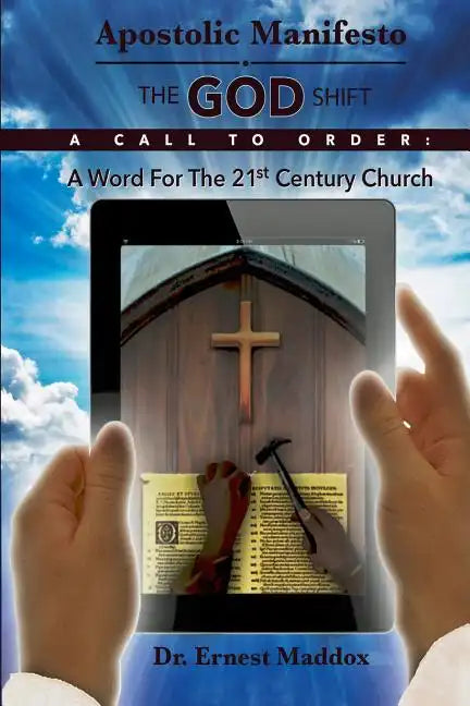Apostolic Manifesto: A Word For The 21st Century Church - Paperback