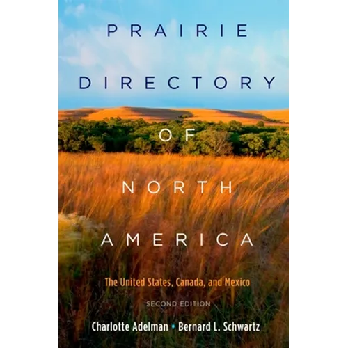 Prairie Directory of North America: The United States, Canada, and Mexico - Paperback