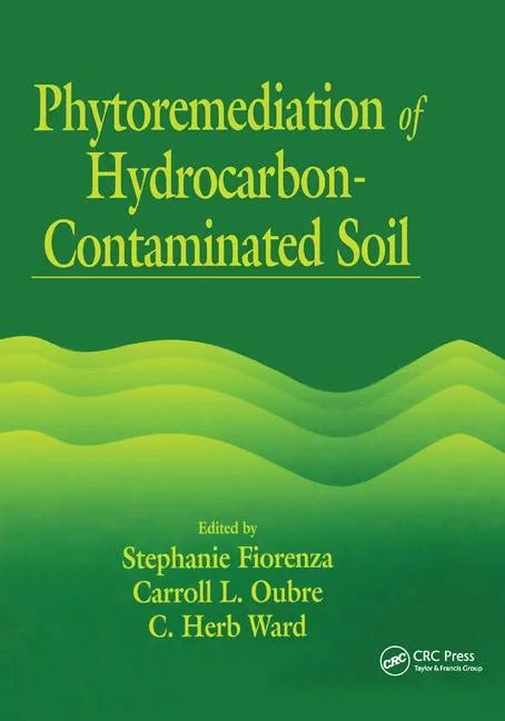Phytoremediation of Hydrocarbon-Contaminated Soils - Paperback