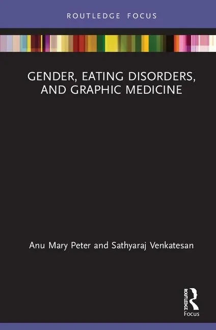 Gender, Eating Disorders, and Graphic Medicine - Hardcover