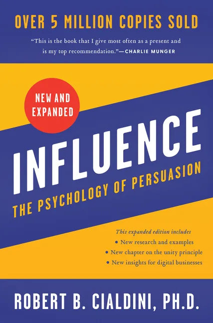 Influence: The Psychology of Persuasion - Hardcover