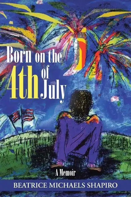 Born on the 4th of July: A Memoir - Paperback