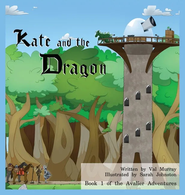 Kate and the Dragon - Hardcover