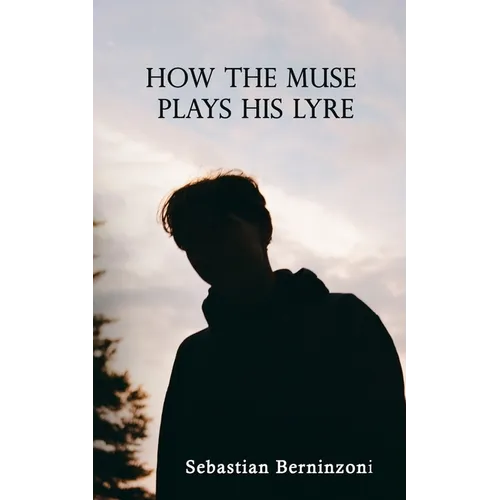 How the Muse Plays His Lyre - Paperback