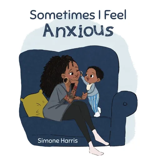 Sometimes I Feel Anxious - Paperback
