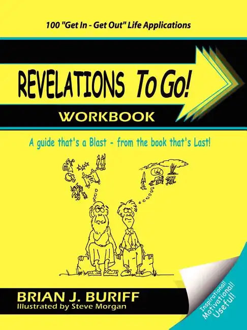 Revelations to Go! Workbook: A Guide That's a Blast from the Book That's Last! - Paperback