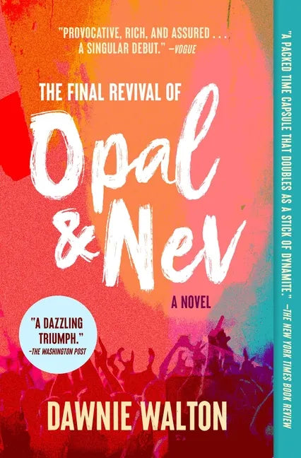 The Final Revival of Opal & Nev - Paperback