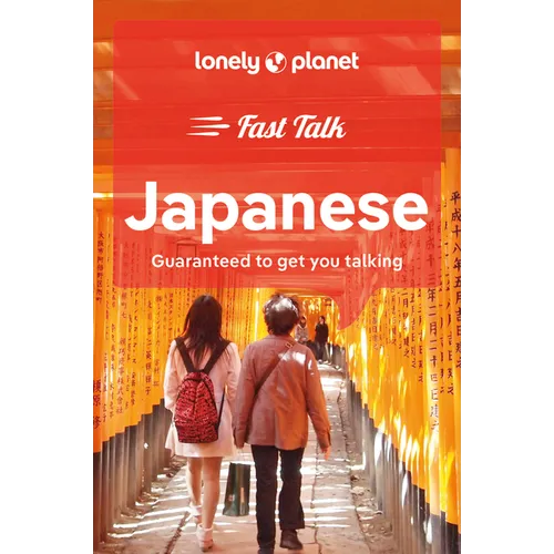 Lonely Planet Fast Talk Japanese - Paperback