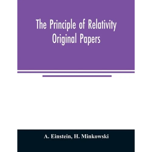 The principle of relativity; original papers - Paperback