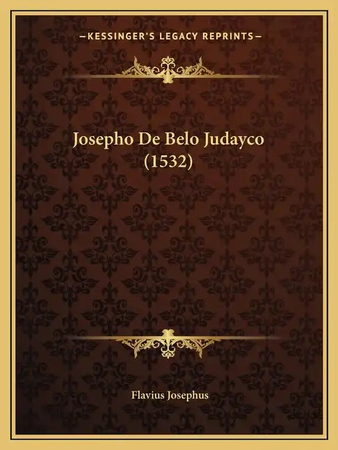 Josepho De Belo Judayco (1532) - Paperback
