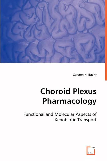 Choroid Plexus Pharmacology - Paperback