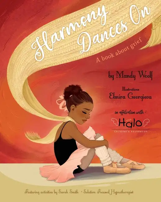 Harmony Dances On: A Book About Grief - Paperback