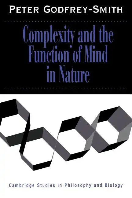 Complexity and the Function of Mind in Nature - Paperback