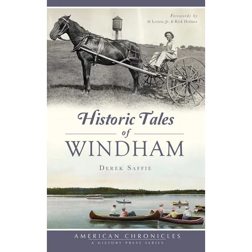 Historic Tales of Windham - Hardcover