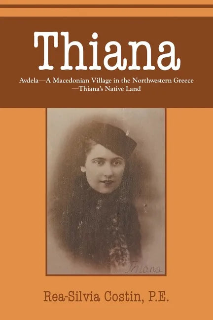 Thiana: AVDELA-A Macedonian Village in the Northwestern Greece-Thiana's Native Land - Paperback