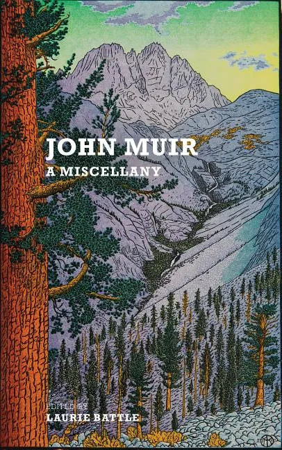 John Muir: A Miscellany - Paperback