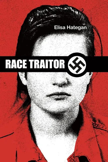 Race Traitor: The True Story of Canadian Intelligence's Greatest Cover-Up - Paperback